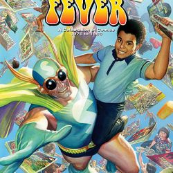 Comic Book Fever by Alex Ross