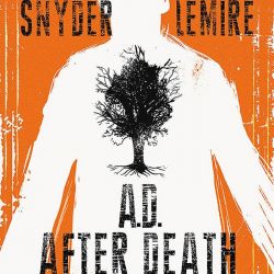 A.D. After Death Book One