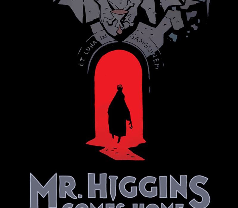 Mr Higgins Comes Home Featured