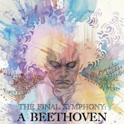 The Final Symphony A Beethoven Anthology featured